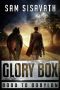 [Road To Babylon 01] • Road To Babylon (Book 1) · Glory Box